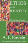 Ethos and Identity : Three Studies in Ethnicity - Book