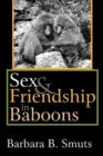 Sex and Friendship in Baboons - Book