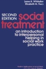 Social Treatment : An Introduction to Interpersonal Helping in Social Work Practice - Book