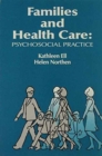 Families and Health Care : Psychosocial Practice - Book