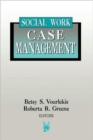 Social Work Case Management - Book