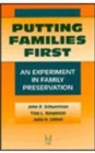 Putting Families First : An Experiment in Family Preservation - Book