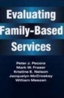 Evaluating Family-Based Services - Book
