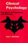 Clinical Psychology : The Study of Personality and Behavior - Book