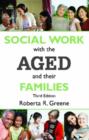 Social Work with the Aged and Their Families - Book