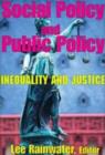 Social Policy and Public Policy : Inequality and Justice - Book