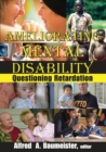 Ameliorating Mental Disability : Questioning Retardation - Book