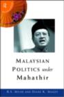 Malaysian Politics Under Mahathir - Diane K. Mauzy