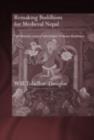 Remaking Buddhism for Medieval Nepal : The Fifteenth-Century Reformation of Newar Buddhism - eBook