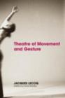 Theatre of Movement and Gesture - eBook