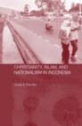 Christianity, Islam and Nationalism in Indonesia - eBook