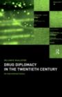 Drug Diplomacy in the Twentieth Century - eBook