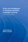 Errors and Intelligence in Computer-Assisted Language Learning : Parsers and Pedagogues - eBook