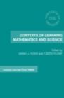 Contexts of Learning Mathematics and Science : Lessons Learned from TIMSS - eBook