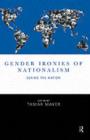 Gender Ironies of Nationalism : Sexing the Nation - eBook