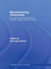 Manufacturing Citizenship - eBook