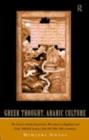 Greek Thought, Arabic Culture - eBook