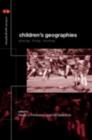 Children's Geographies : Playing, Living, Learning - eBook