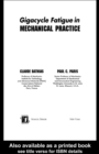 Gigacycle Fatigue in Mechanical Practice - eBook