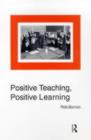 Positive Teaching, Positive Learning - eBook