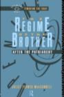The Regime of the Brother : After the Patriarchy - Juliet Flower MacCannell