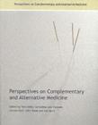 Perspectives on Complementary and Alternative Medicine - Tom Heller