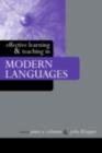 Effective Learning and Teaching in Modern Languages - James A. Coleman