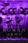The Making of the Roman Army : From Republic to Empire - eBook
