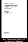 Institutional and Technological Change in Japan's Economy : Past and Present - eBook