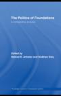 The Politics of Foundations : A Comparative Analysis - eBook