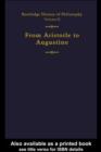 Routledge History of Philosophy Volume II : Aristotle to Augustine - eBook