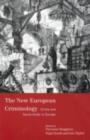 The New European Criminology : Crime and Social Order in Europe - eBook