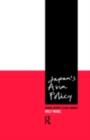 Japan's Asia Policy : Regional Security and Global Interests - eBook