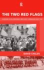 The Two Red Flags : European Social Democracy and Soviet Communism since 1945 - Dr David Childs