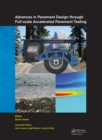 Advances in Pavement Design through Full-scale Accelerated Pavement Testing - eBook