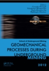 Geomechanical Processes during Underground Mining : School of Underground Mining 2012 - eBook