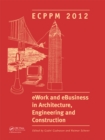 eWork and eBusiness in Architecture, Engineering and Construction : ECPPM 2012 - Gudni Gudnason