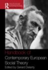Handbook of Contemporary European Social Theory - eBook