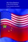 US-China Relations in the 21st Century : Power Transition and Peace - eBook