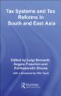 Tax Systems and Tax Reforms in South and East Asia - Luigi Bernardi