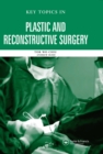 Key Topics in Plastic and Reconstructive Surgery - eBook