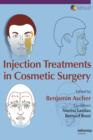 Injection Treatments in Cosmetic Surgery - eBook