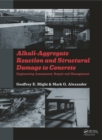Alkali-Aggregate Reaction and Structural Damage to Concrete : Engineering Assessment, Repair and Management - eBook