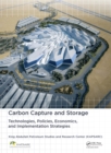 Carbon Capture and Storage : Technologies, Policies, Economics, and Implementation Strategies - eBook