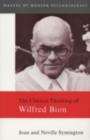 The Clinical Thinking of Wilfred Bion - Joan Symington