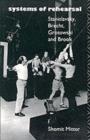 Systems of Rehearsal : Stanislavsky, Brecht, Grotowski, and Brook - eBook