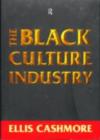 The Black Culture Industry - eBook