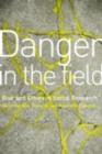 Danger in the Field : Ethics and Risk in Social Research - eBook