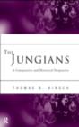 The Jungians : A Comparative and Historical Perspective - eBook
