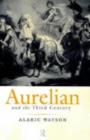Aurelian and the Third Century - eBook